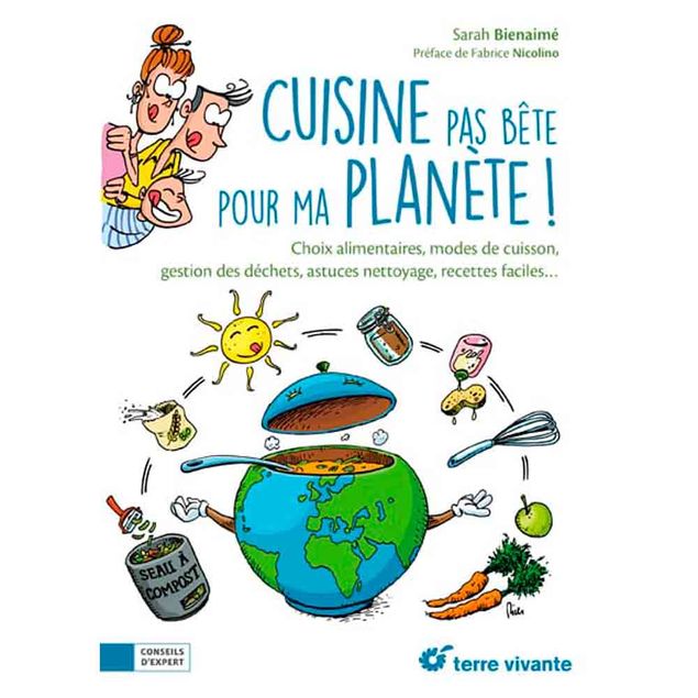 CUISINE PAS BETE POUR MA PLANETE