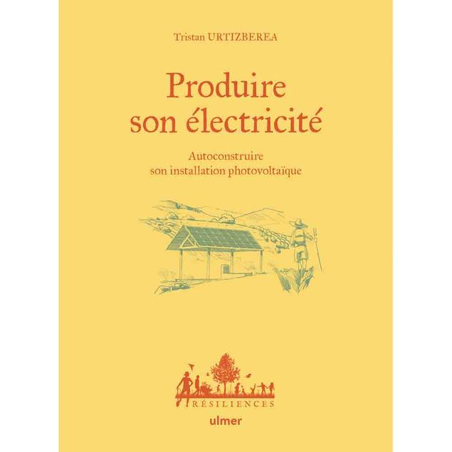 PRODUIRE SON ELECTRICITE