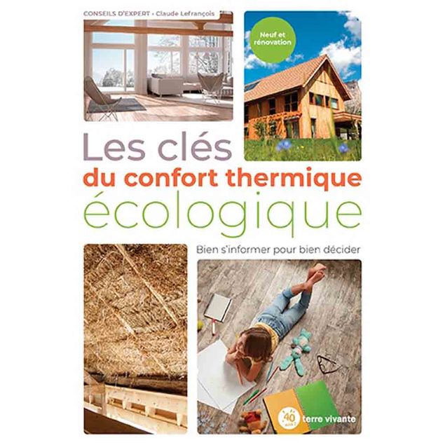 LES CLES DU CONFORT THERMIQUE ECOLOGIQUE