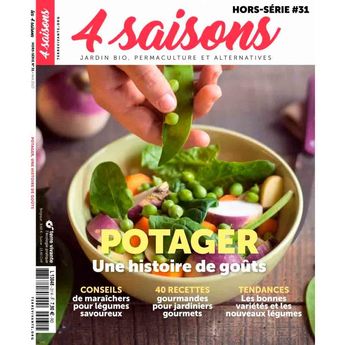 MAGAZINE 4 SAISONS - HS n31 POTAGER