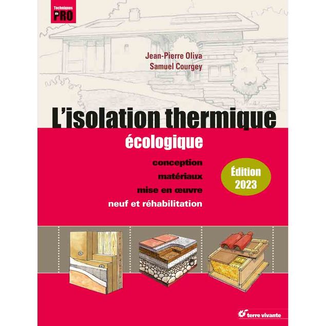 L'ISOLATION THERMIQUE ECOLOGIQUE