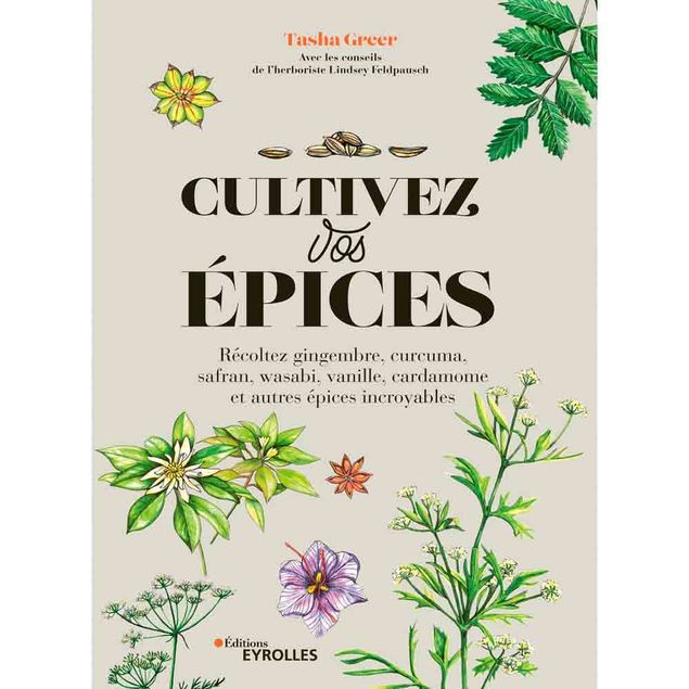 CULTIVEZ VOS EPICES 