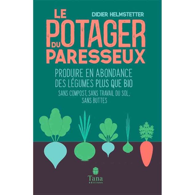 LE POTAGER DU PARESSEUX