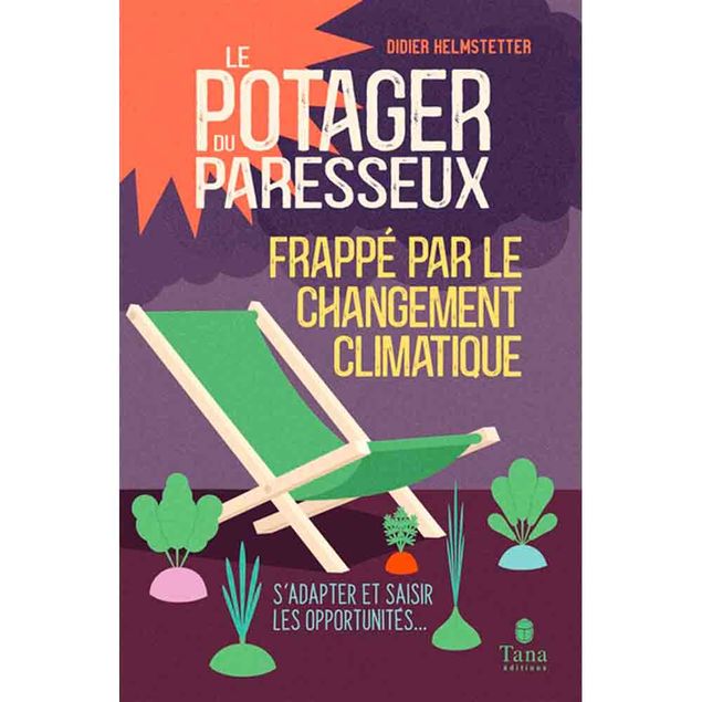 LE POTAGER DU PARESSEUX frappé par le changement climatique