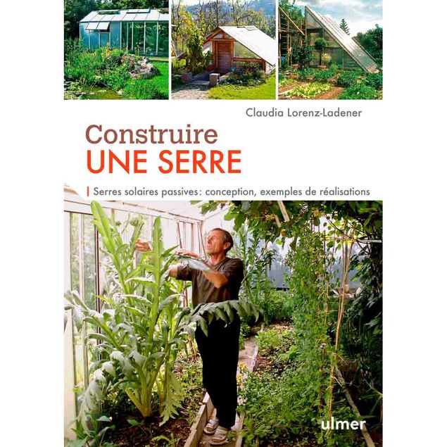 CONSTRUIRE UNE SERRE