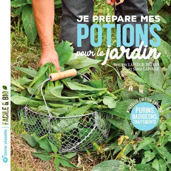 JE PREPARE MES POTIONS POUR LE JARDIN