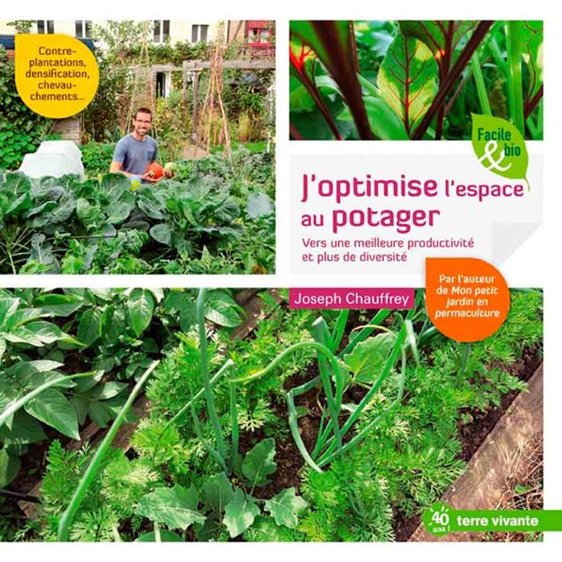 J´OPTIMISE L´ESPACE AU POTAGER