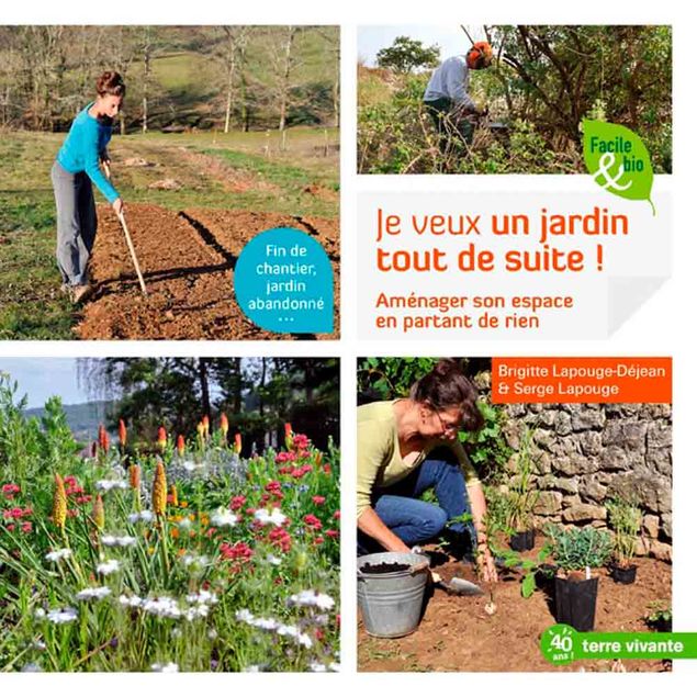 JE VEUX UN JARDIN TOUT DE SUITE