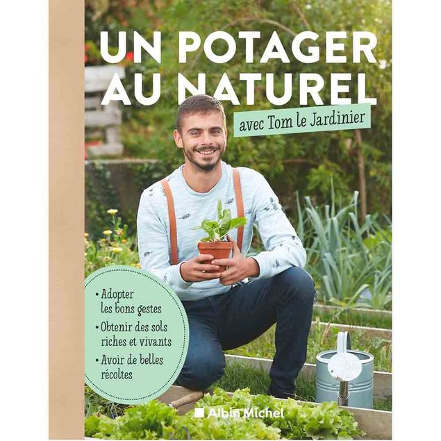 UN POTAGER AU NATUREL AVEC TOM LE JARDINIER