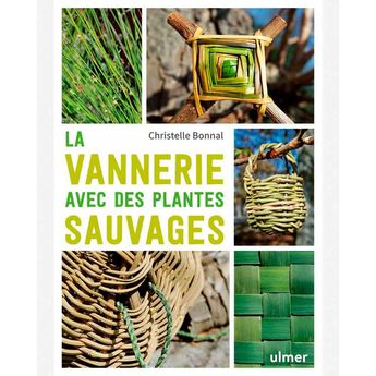 LA VANNERIE AVEC DES PLANTES SAUVAGES