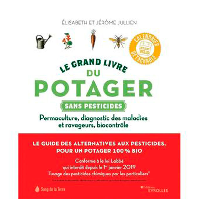 LE GRAND LIVRE DU POTAGER SANS PESTICIDES