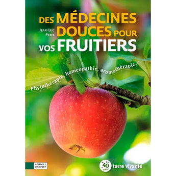 DES MEDECINES DOUCES POUR VOS FRUITIERS