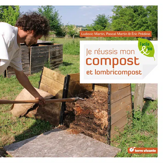 JE REUSSIS MON COMPOST ET LOMBRICOMPOST