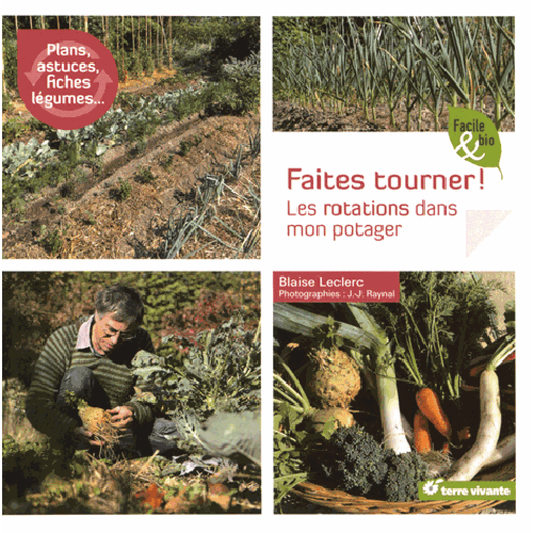 FAITES TOURNER ! LES ROTATIONS DANS MON POTAGER