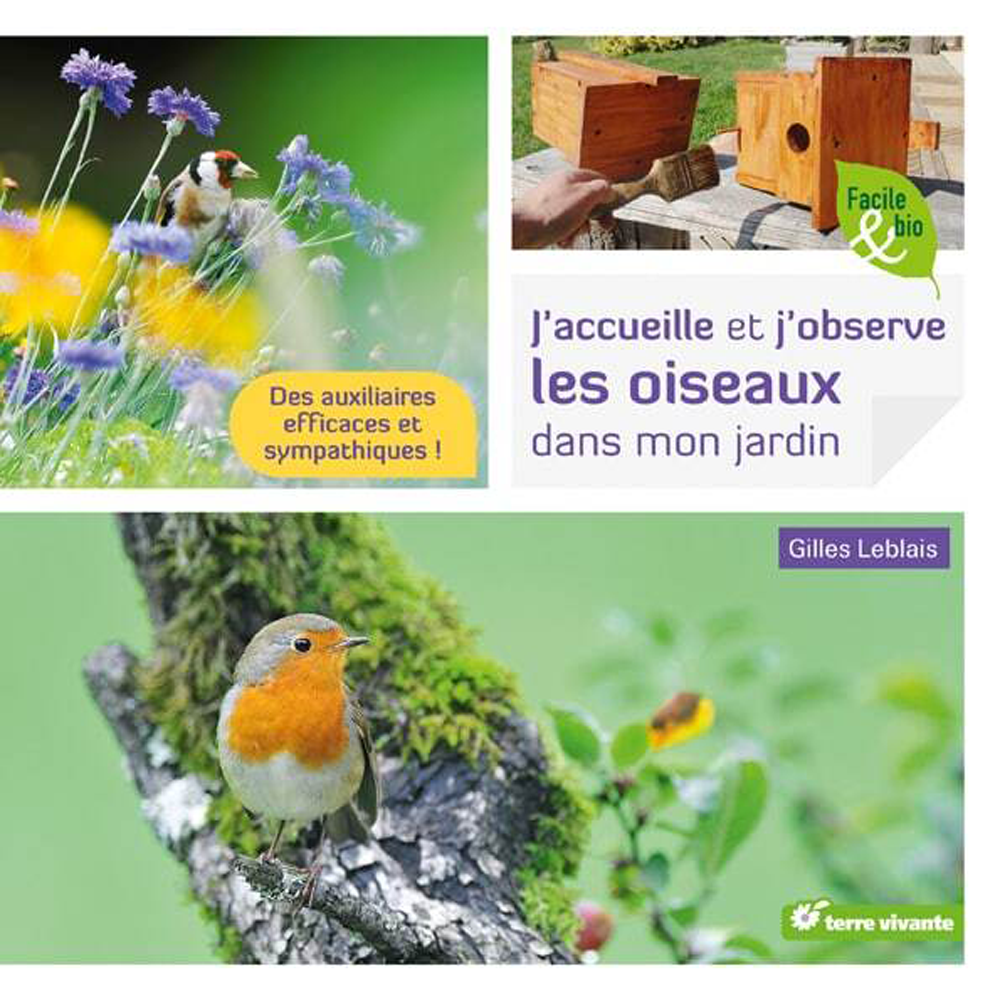 J´ACCUEILLE ET J´OBSERVE LES OISEAUX DE MON JARDIN