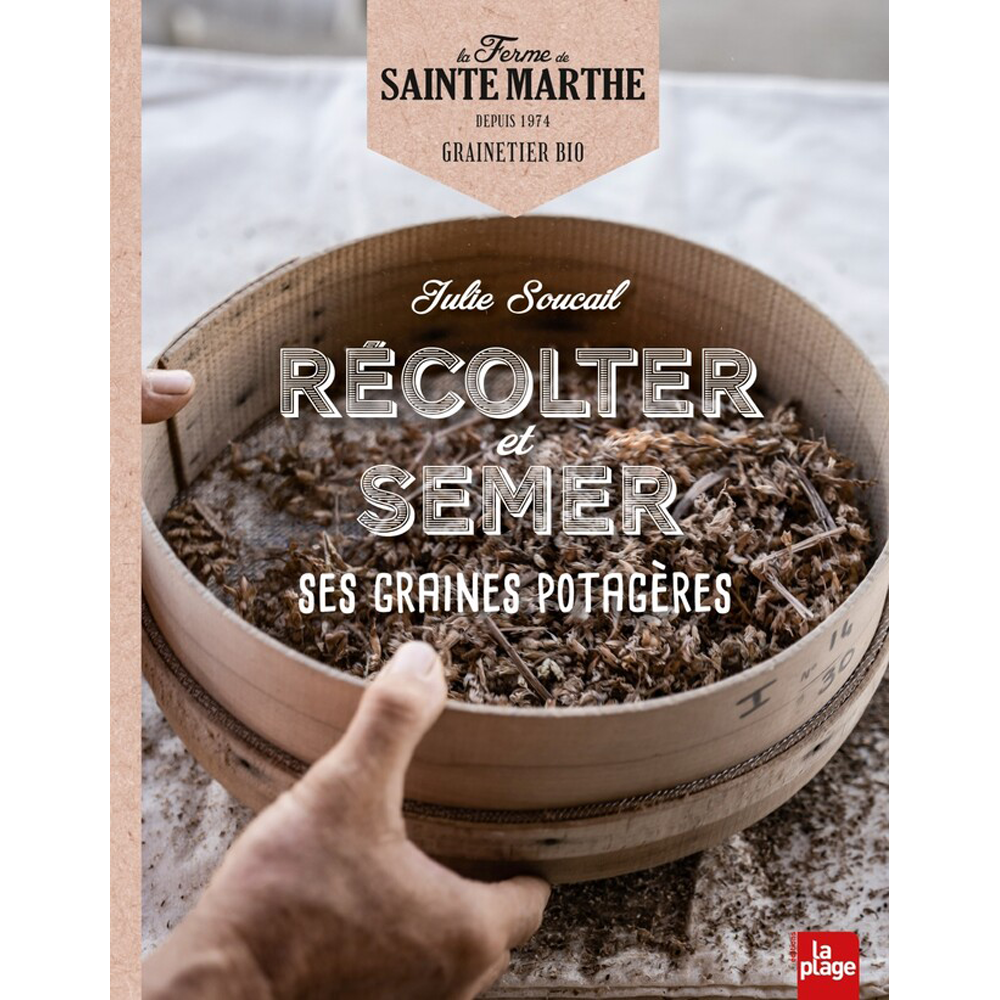 RECOLTER ET SEMER SES GRAINES POTAGERES