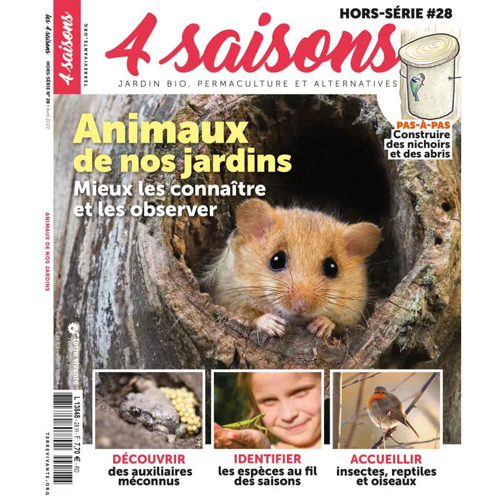 MAGAZINE 4 SAISONS - HS n28 ANIMAUX DE NOS JARDINS