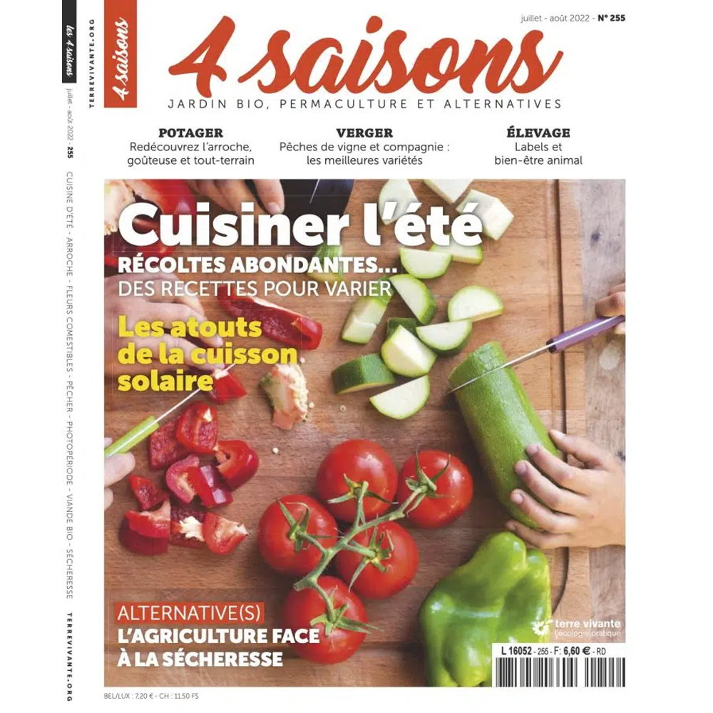 MAGAZINE 4 SAISONS - n255 CUISINER L'ETE RECOLTES ABONDANTES, DES RECETTES POUR VARIER