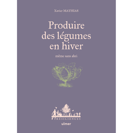 PRODUIRE DES LEGUMES EN HIVER