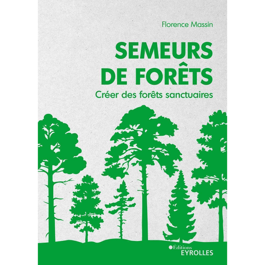 SEMEURS DE FORETS