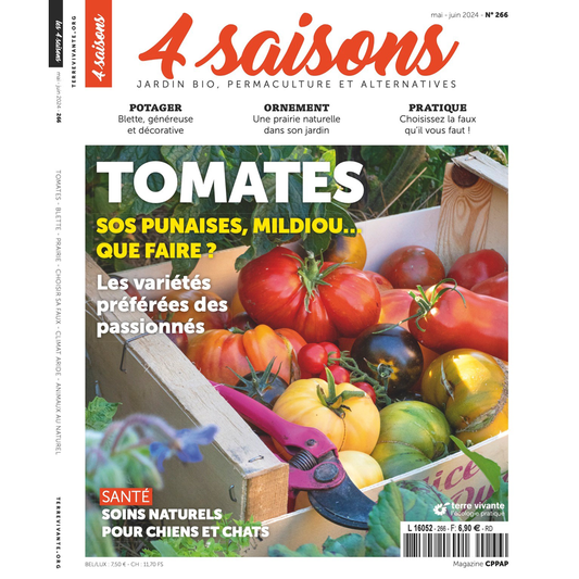 MAGAZINE 4 SAISONS - n266 TOMATES ; SOS PUNAISES, MILDOU... QUE FAIRE ?