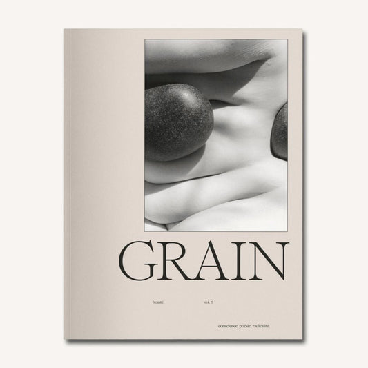 GRAIN MAGAZINE - n6 BEAUTY