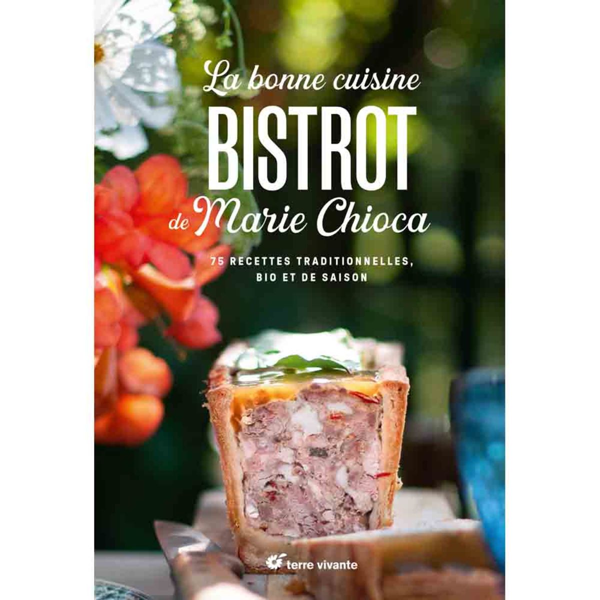 LA BONNE CUISINE BISTROT DE MARIE CHIOCA