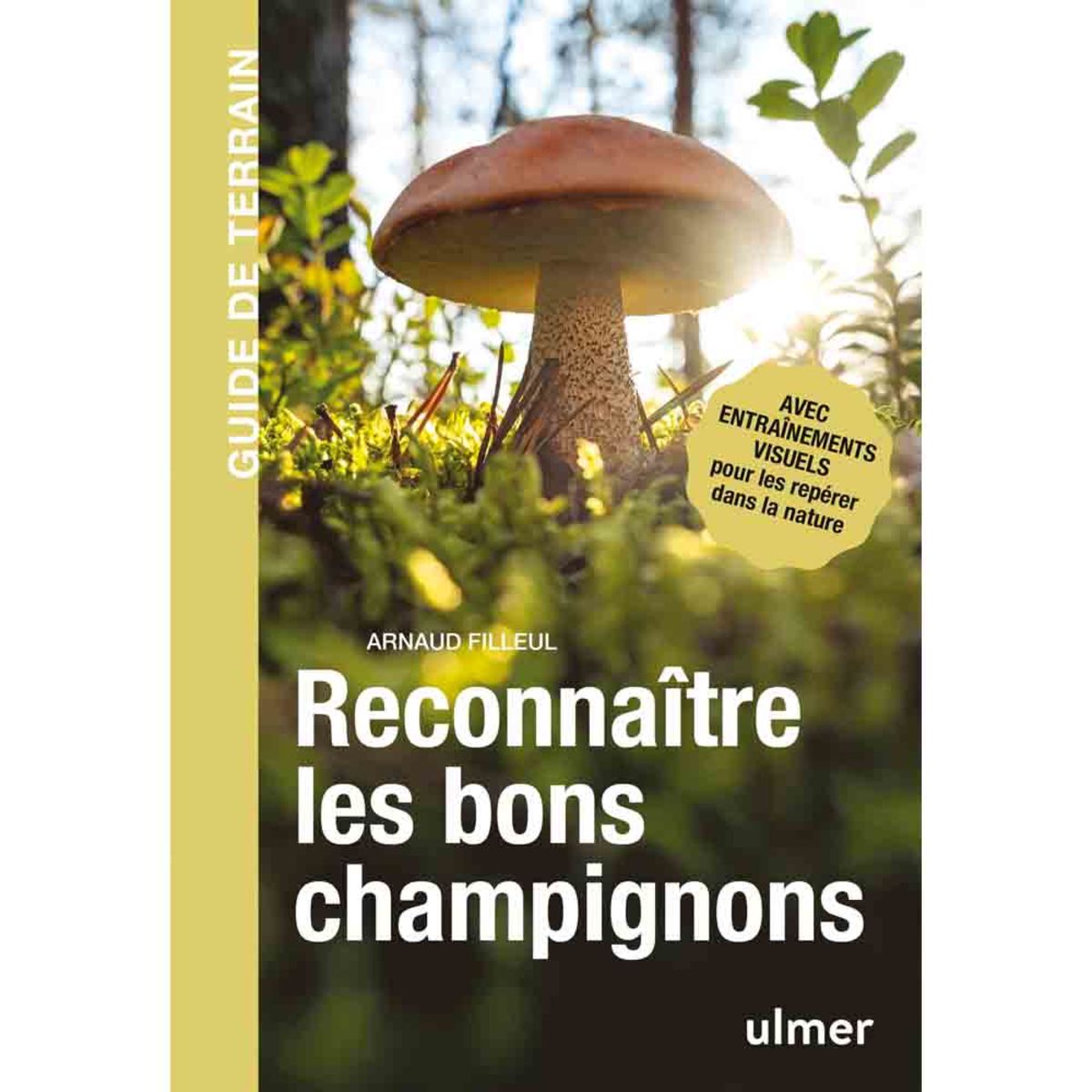 RECONNAITRE LES BONS CHAMPIGNONS