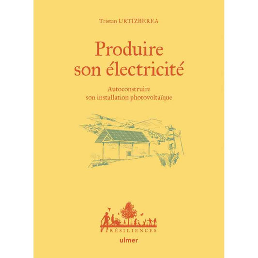 PRODUIRE SON ELECTRICITE