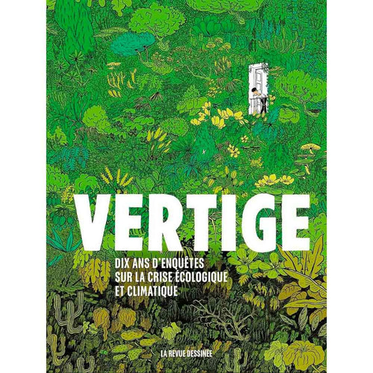 VERTIGE - DIX ANS D'ENQUETE SUR LA CRISE ECOLOGIQUE ET CLIMATIQUE