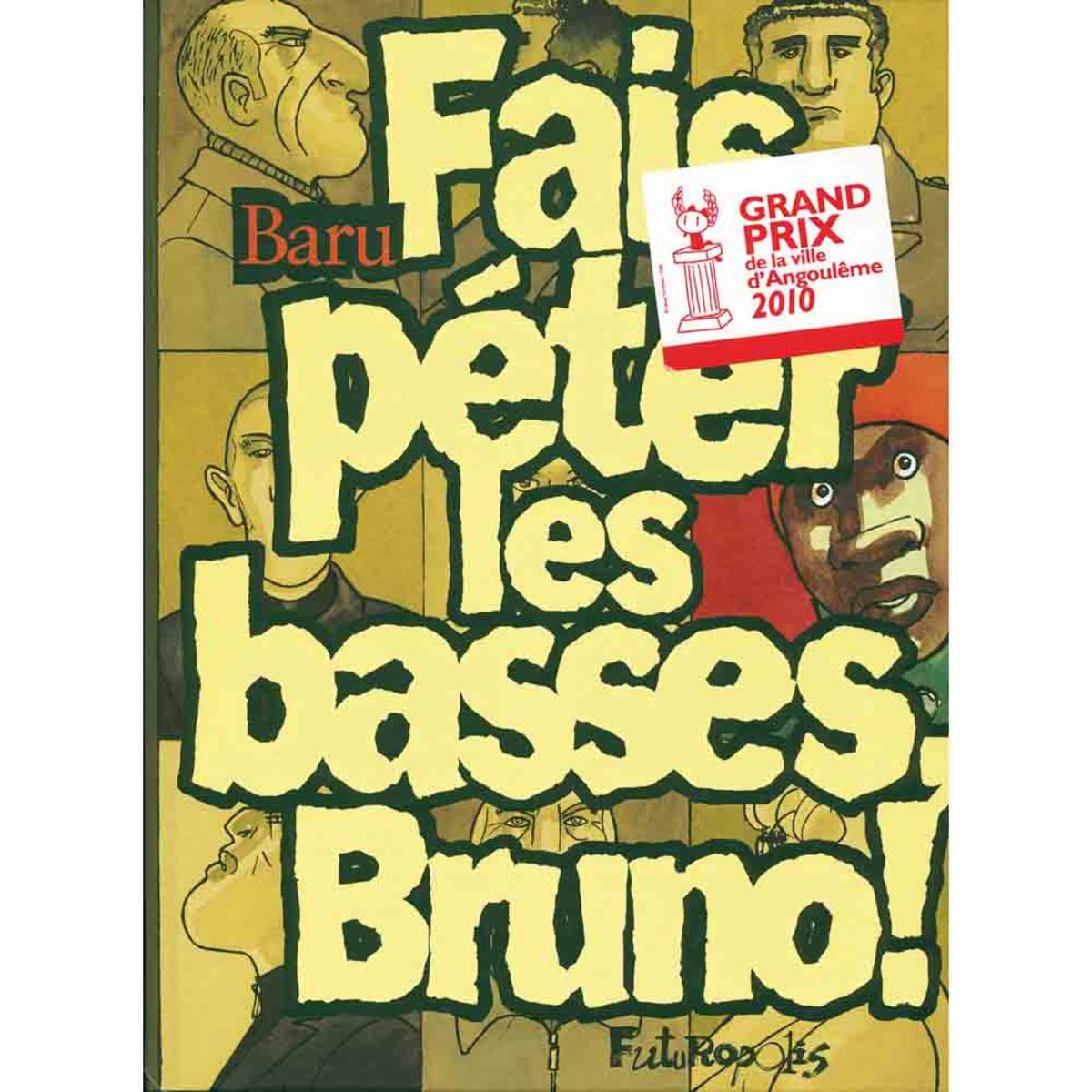 FAIS PETER LES BASSES BRUNO