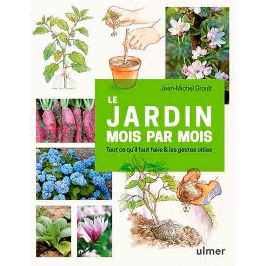 LE JARDIN MOIS PAR MOIS